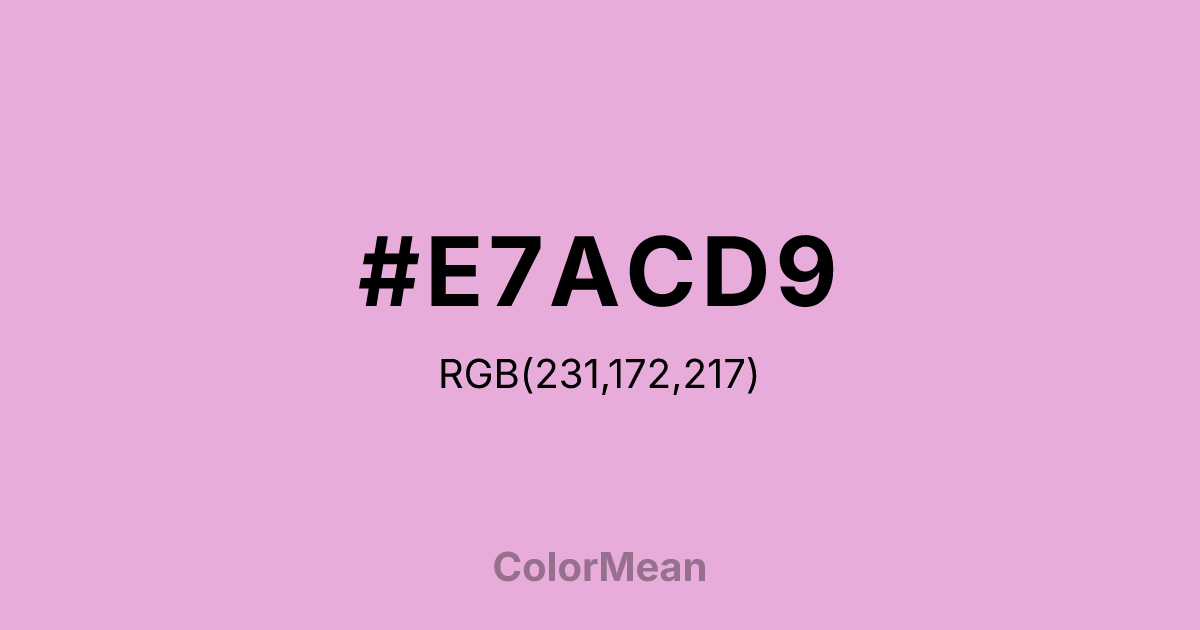 #E7ACD9 color swatch