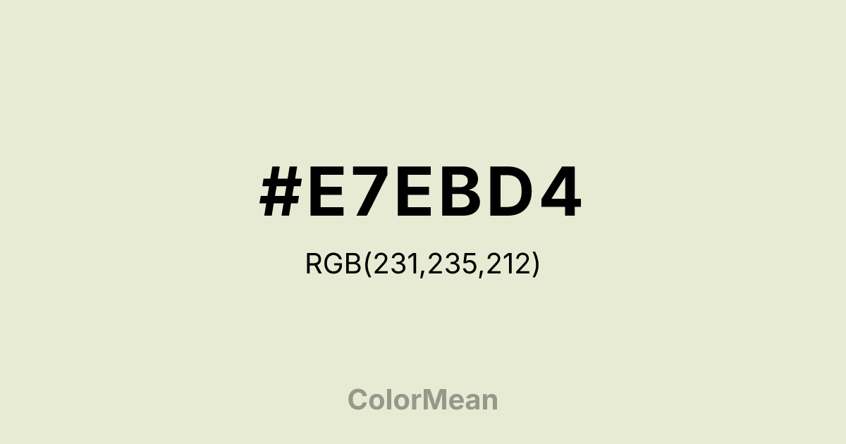 #E7EBD4 color swatch