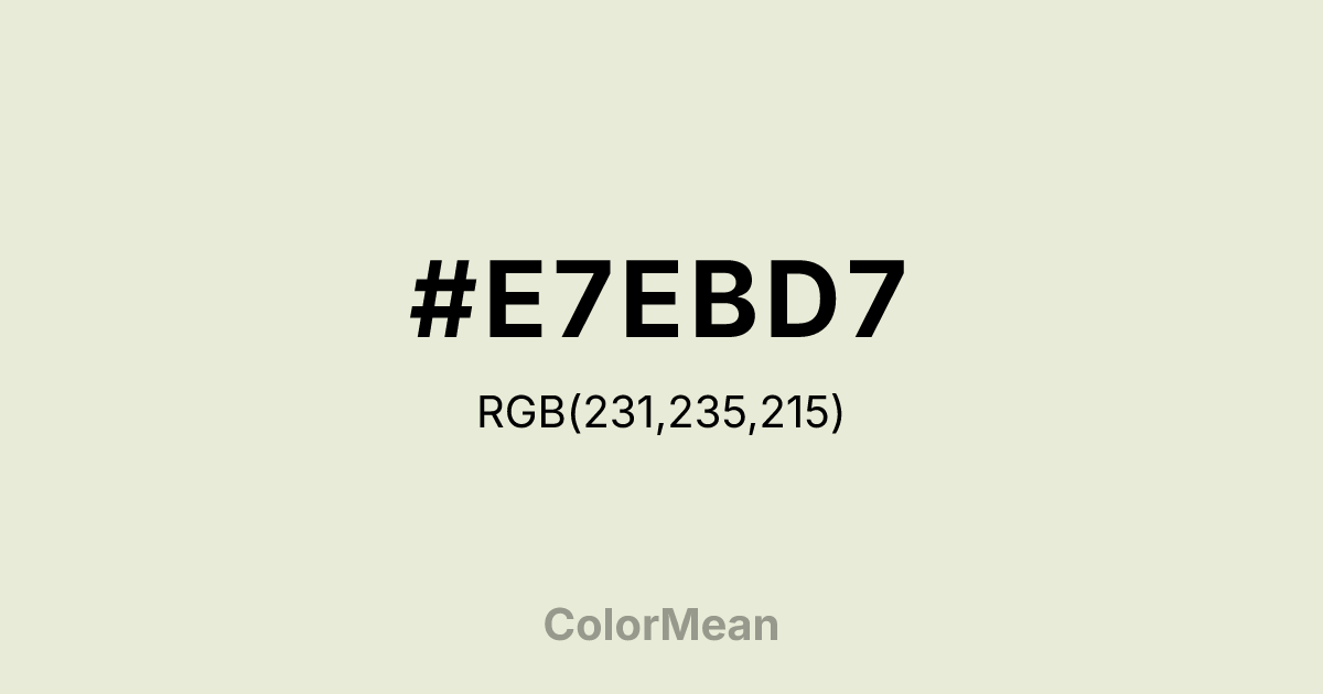 #E7EBD7 color swatch