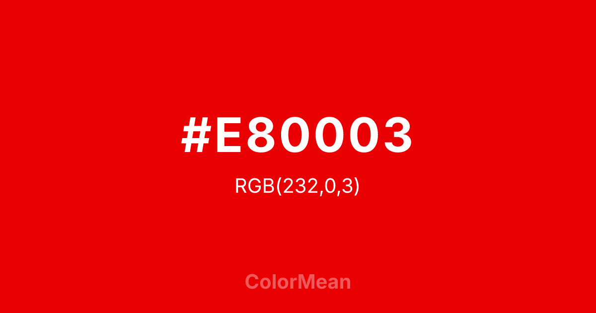 #E80003 color swatch