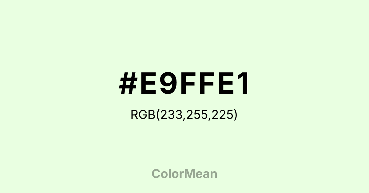 #E9FFE1 color swatch
