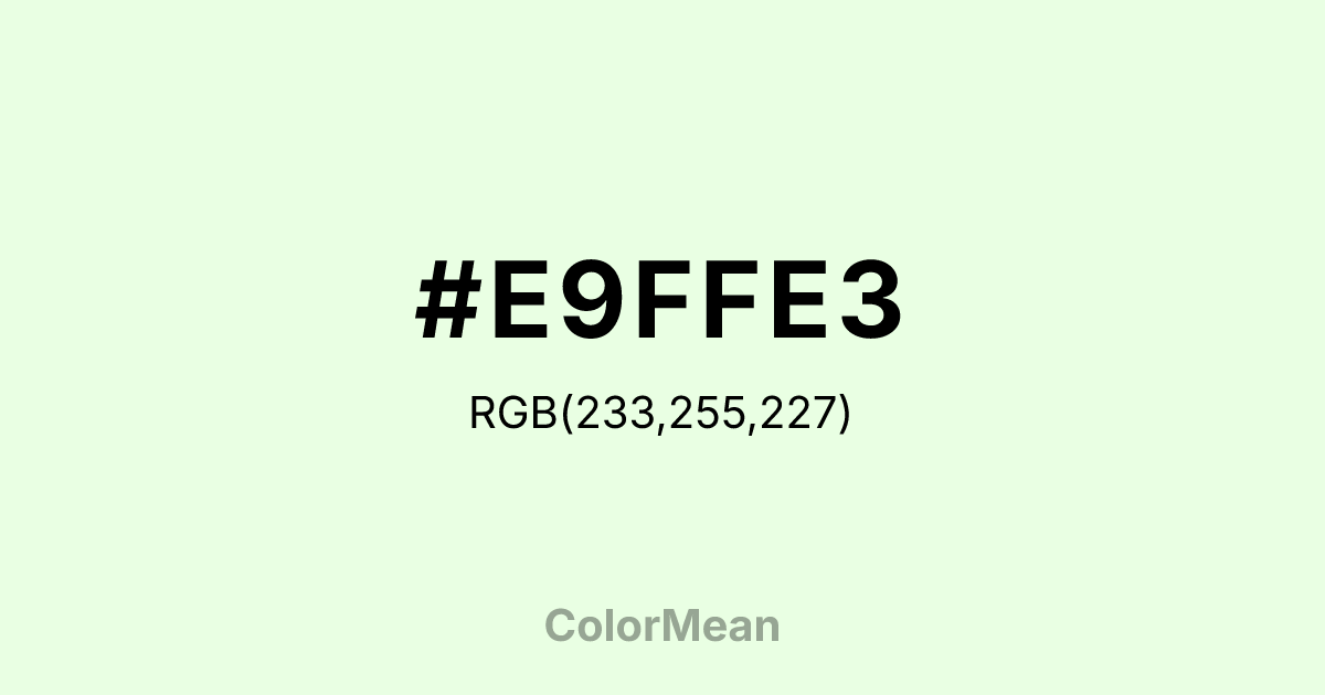 #E9FFE3 color swatch