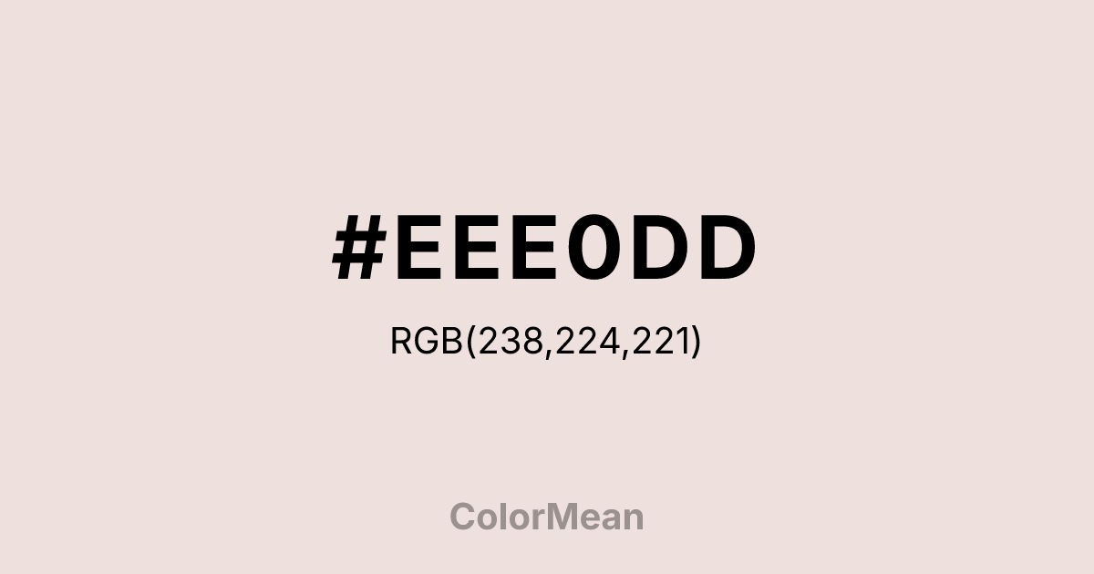 #EEE0DD color swatch