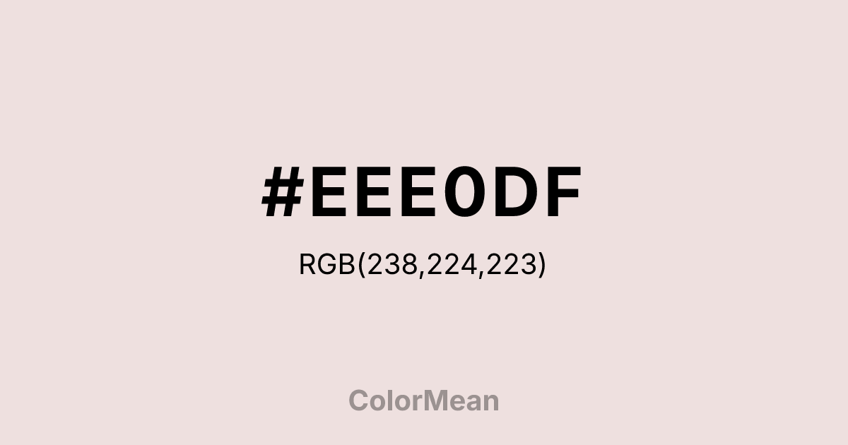 #EEE0DF color swatch