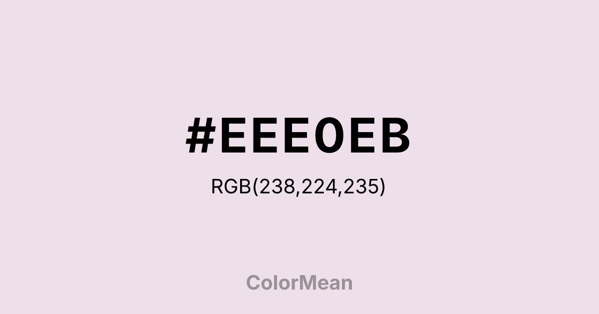 #EEE0EB color swatch