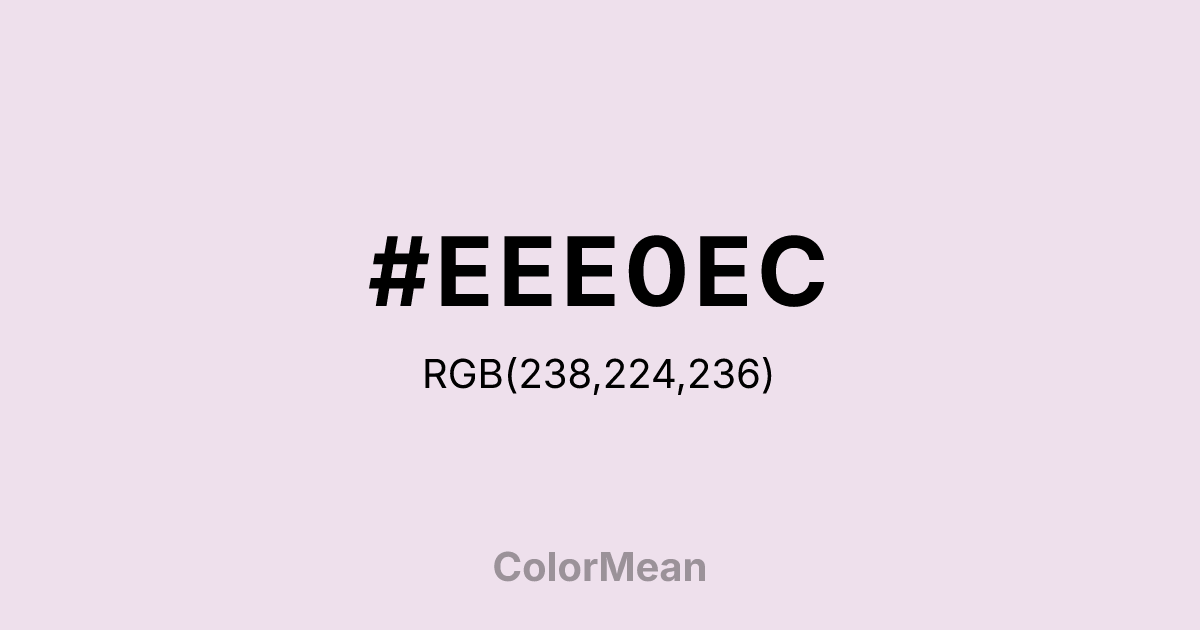 #EEE0EC color swatch