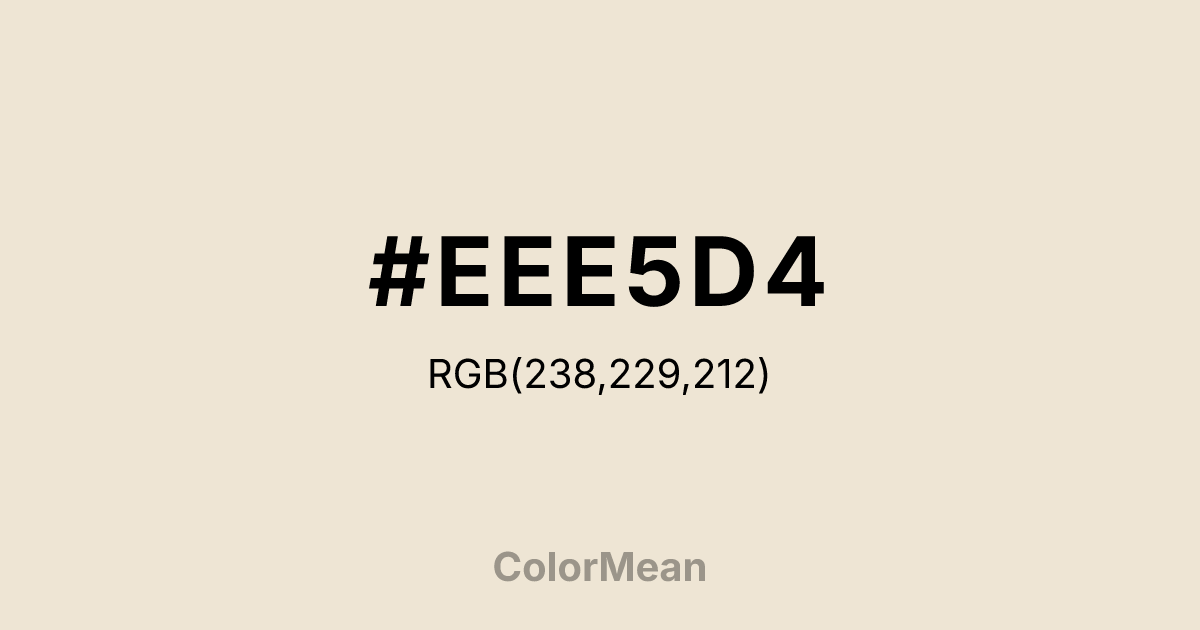 #EEE5D4 color swatch