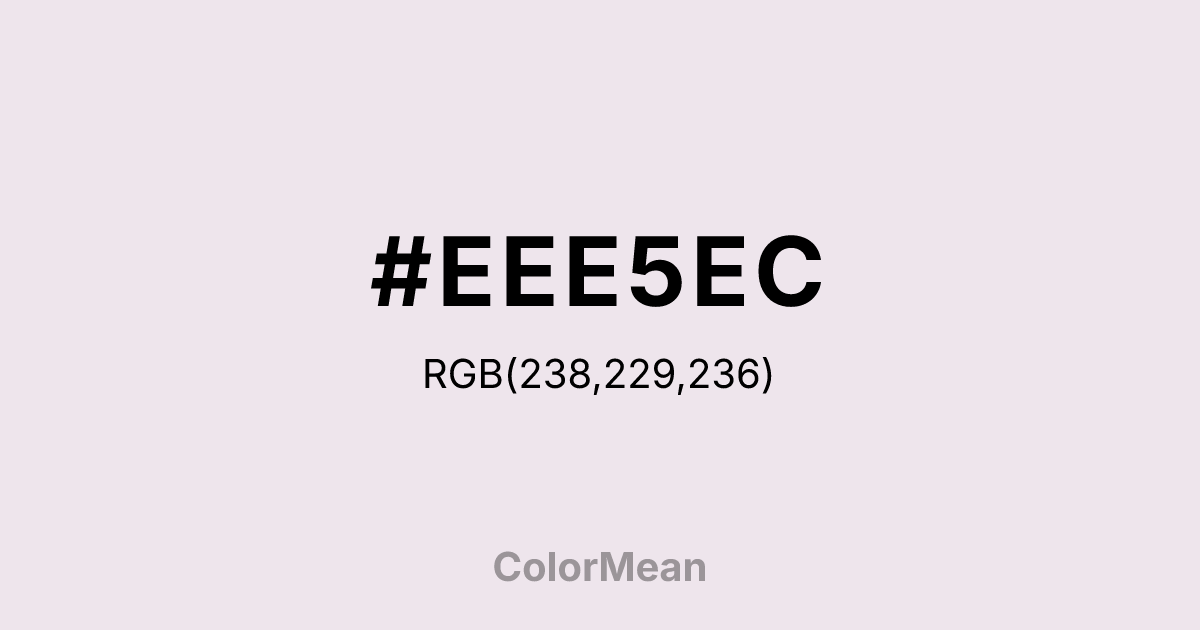 #EEE5EC color swatch