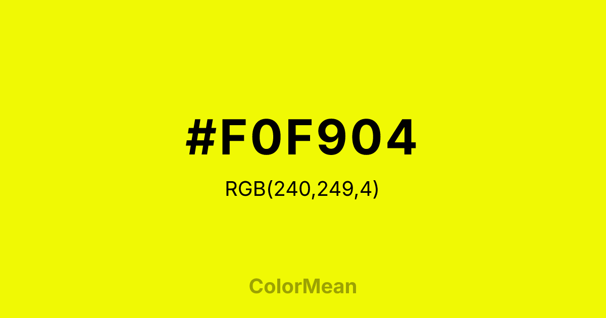 #F0F904 color swatch