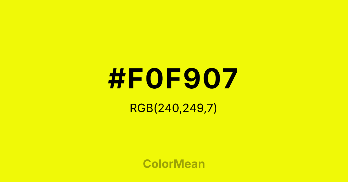 #F0F907 color swatch