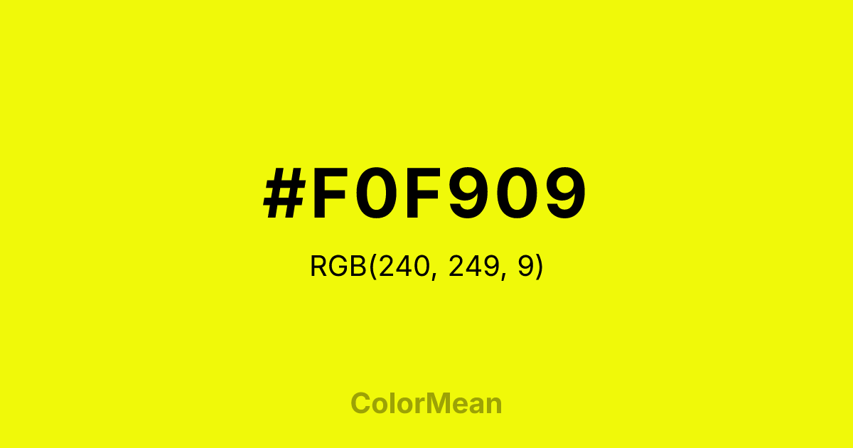 #F0F909 color swatch