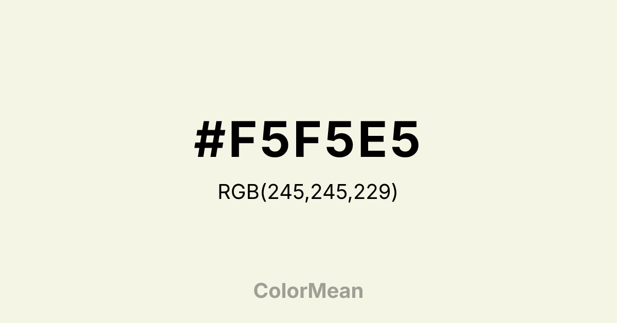 #F5F5E5 color swatch