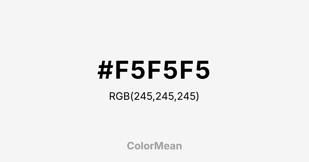 #F5F5F5 color swatch