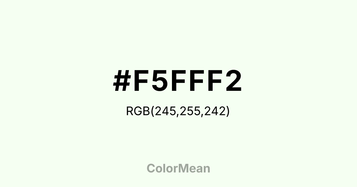 #F5FFF2 color swatch