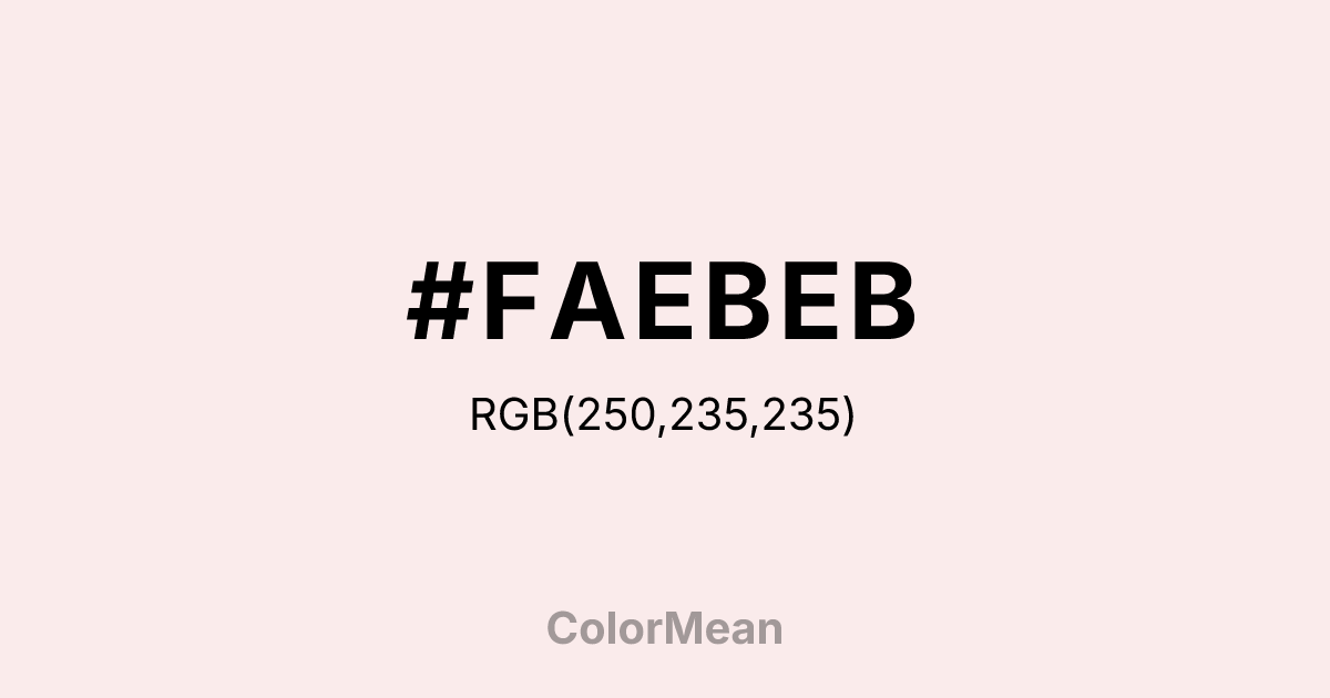 #FAEBEB color swatch