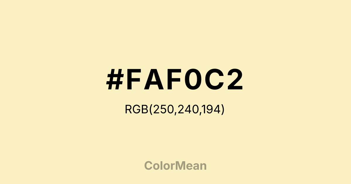 #FAF0C2 color swatch