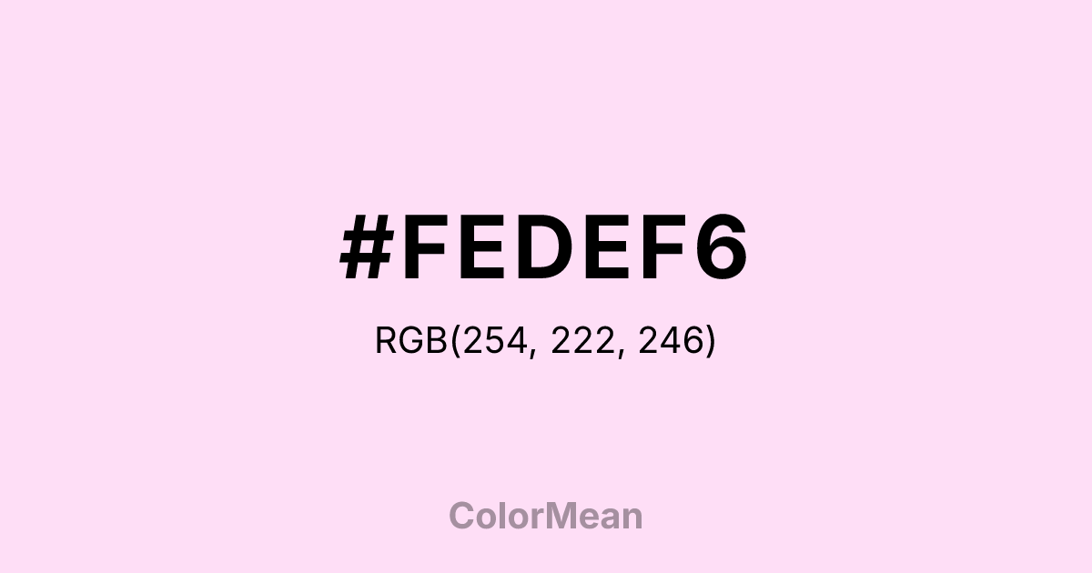 #FEDEF6 color swatch
