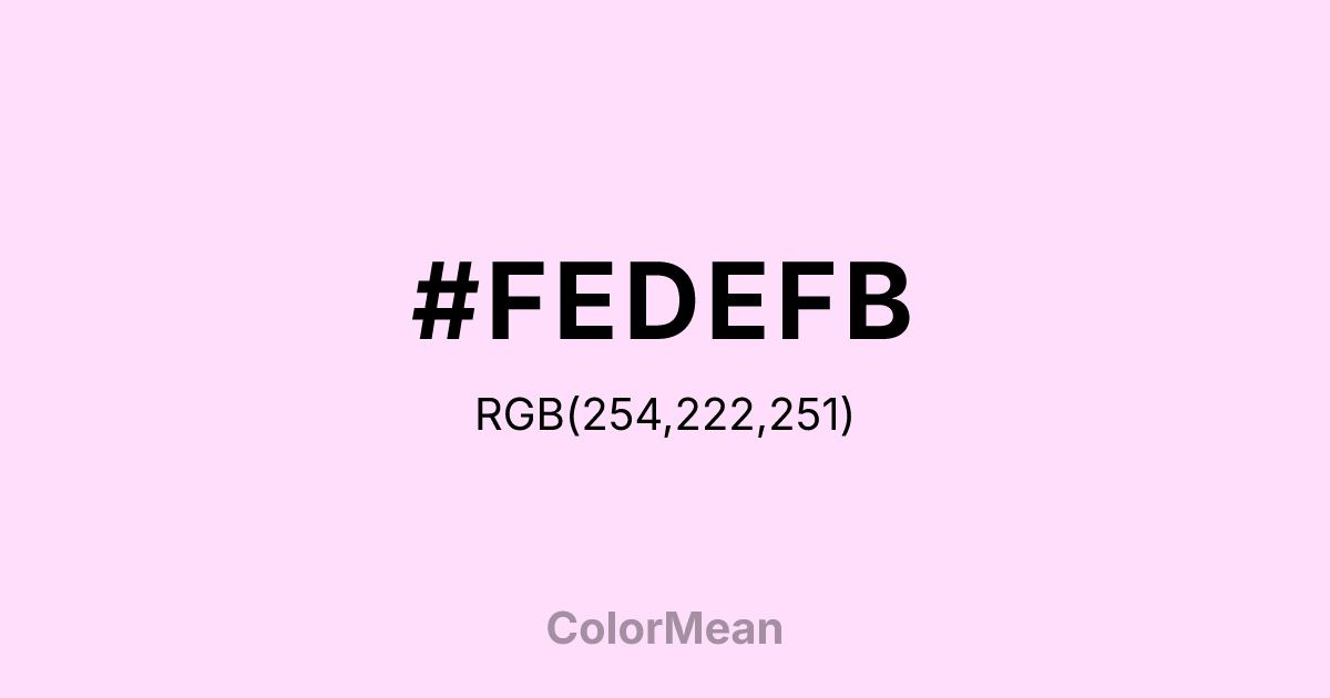 #FEDEFB color swatch