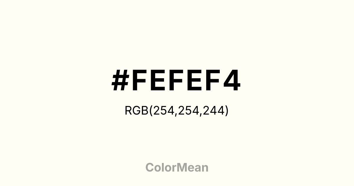 #FEFEF4 color swatch