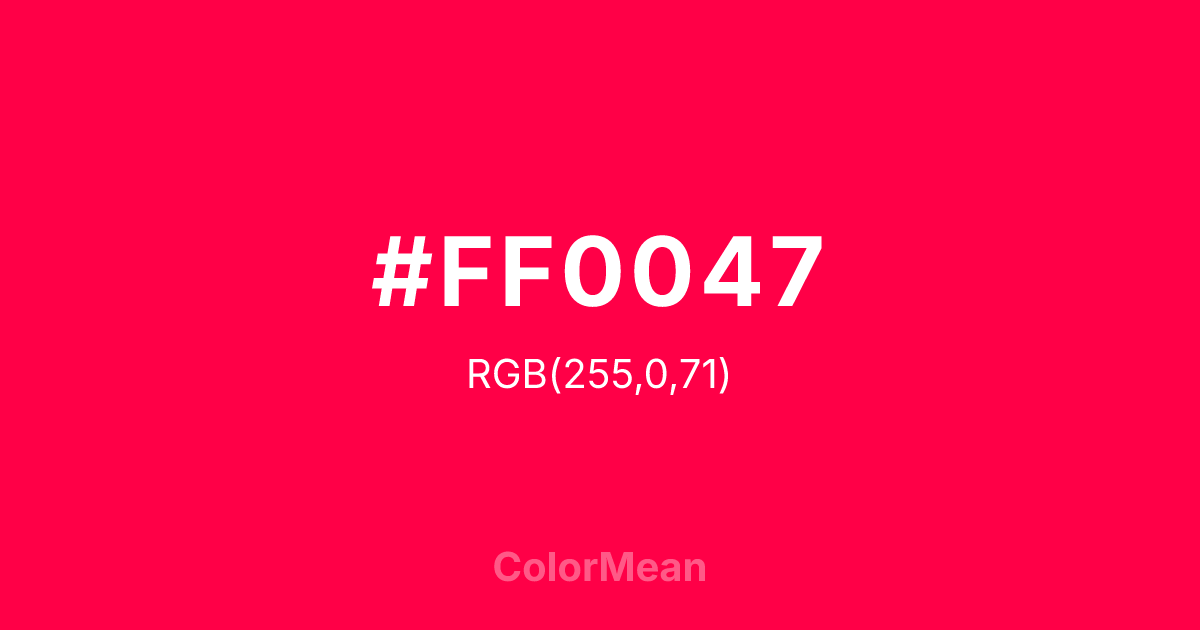 #FF0047 color swatch