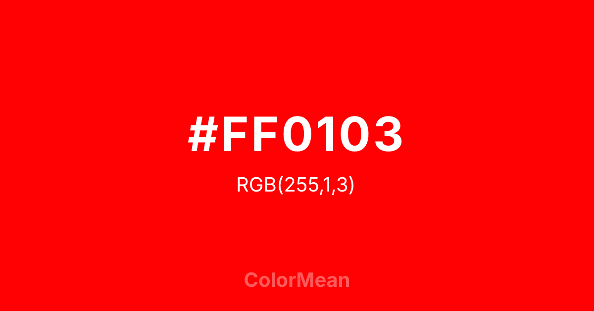 #FF0103 color swatch