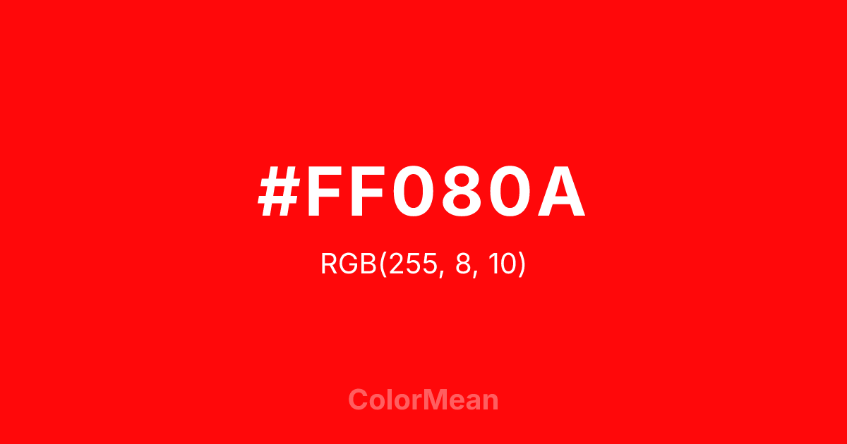 #FF080A color swatch