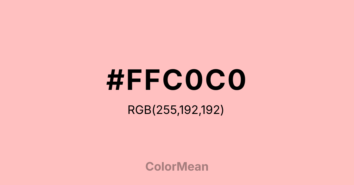 #FFC0C0 color swatch