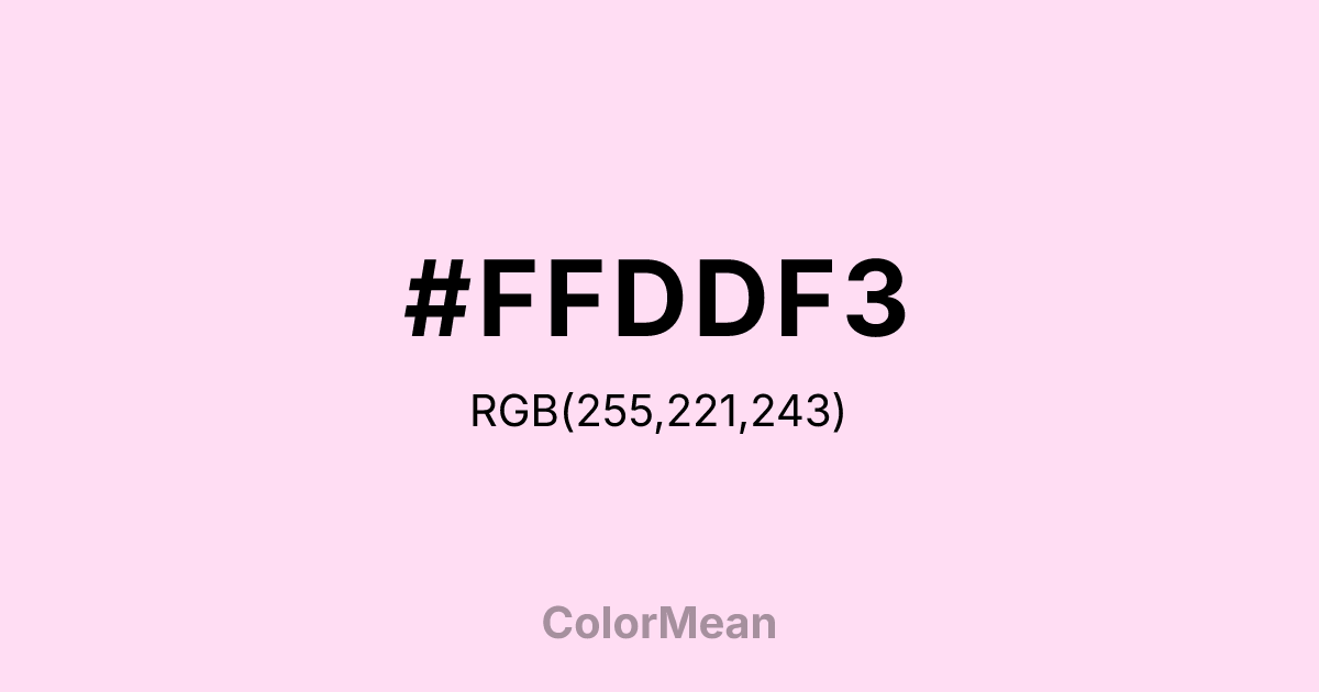 #FFDDF3 color swatch