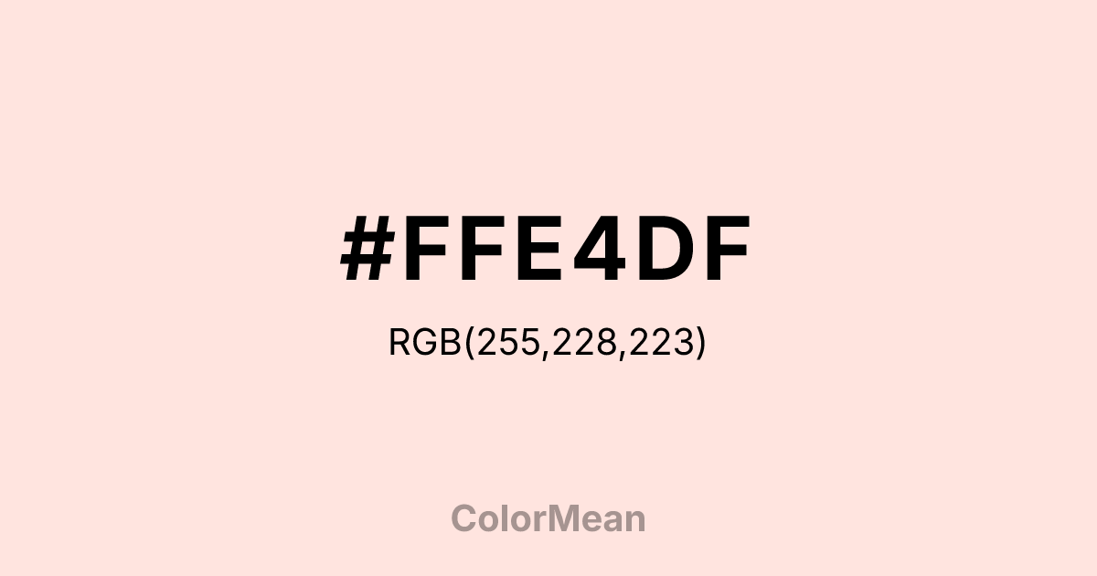 #FFE4DF color swatch