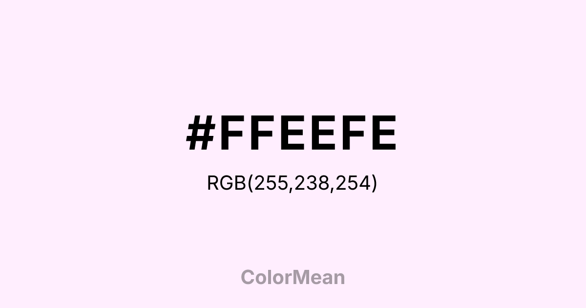 #FFEEFE color swatch