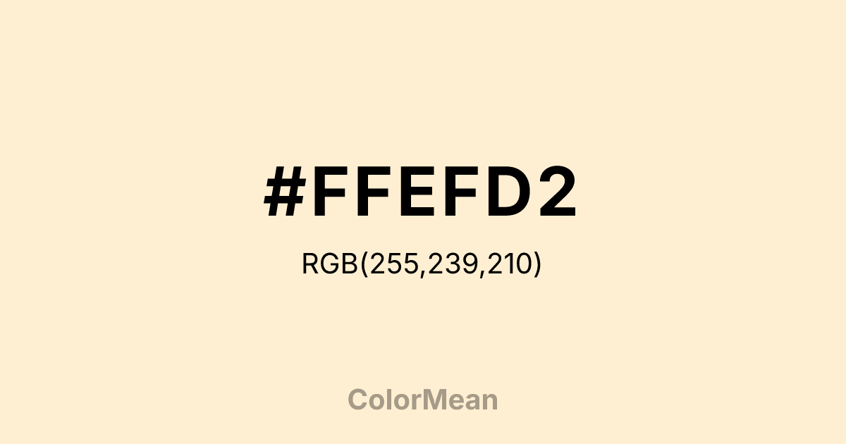 #FFEFD2 color swatch