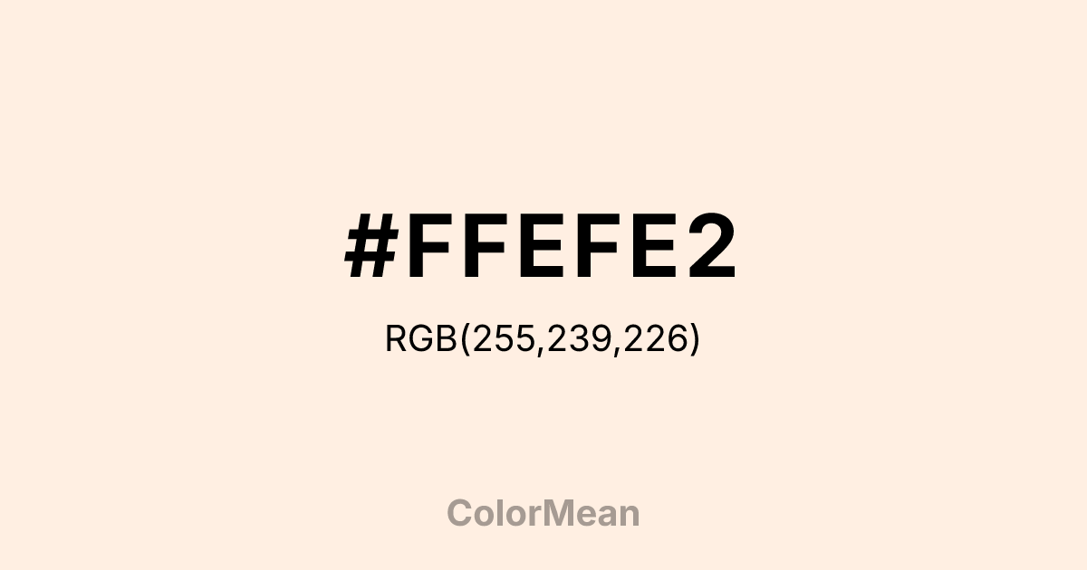 #FFEFE2 color swatch