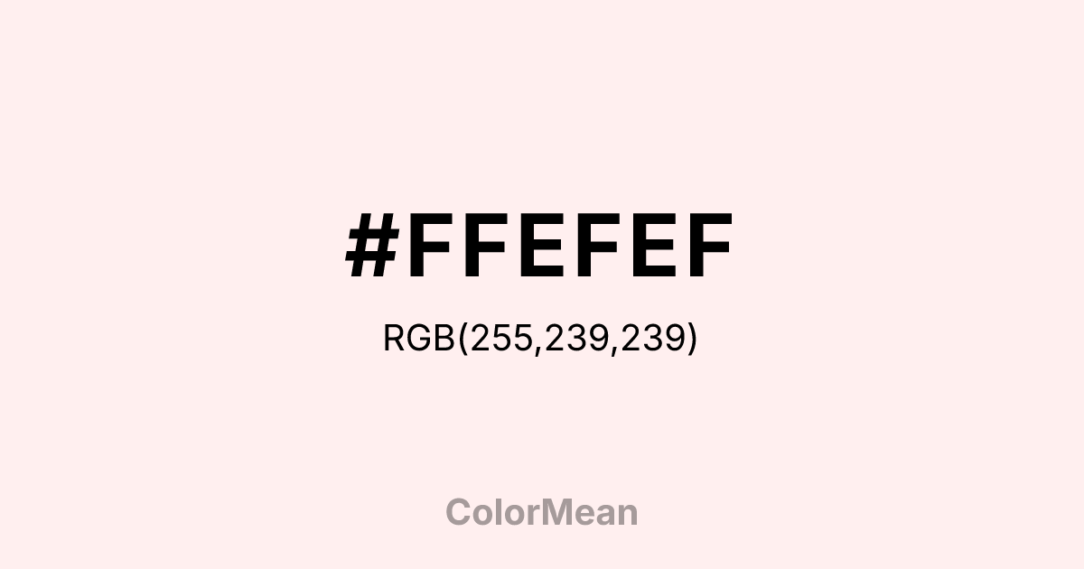 #FFEFEF color swatch