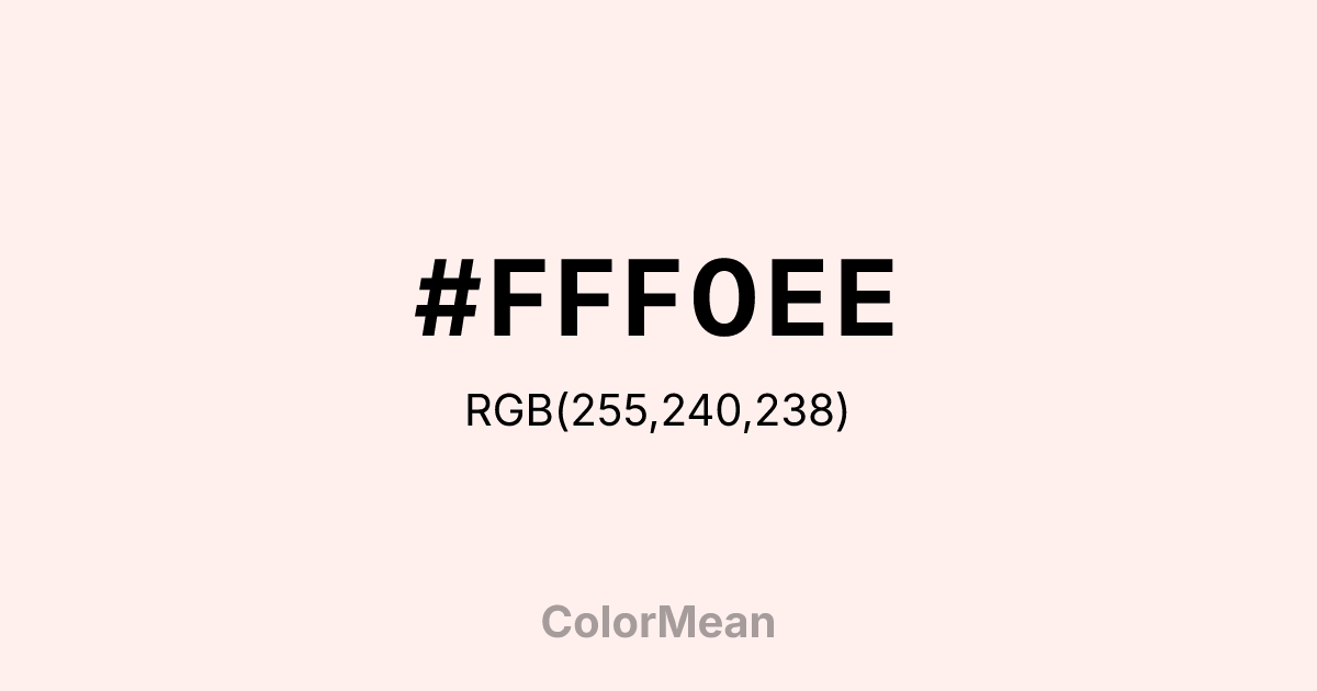 #FFF0EE color swatch