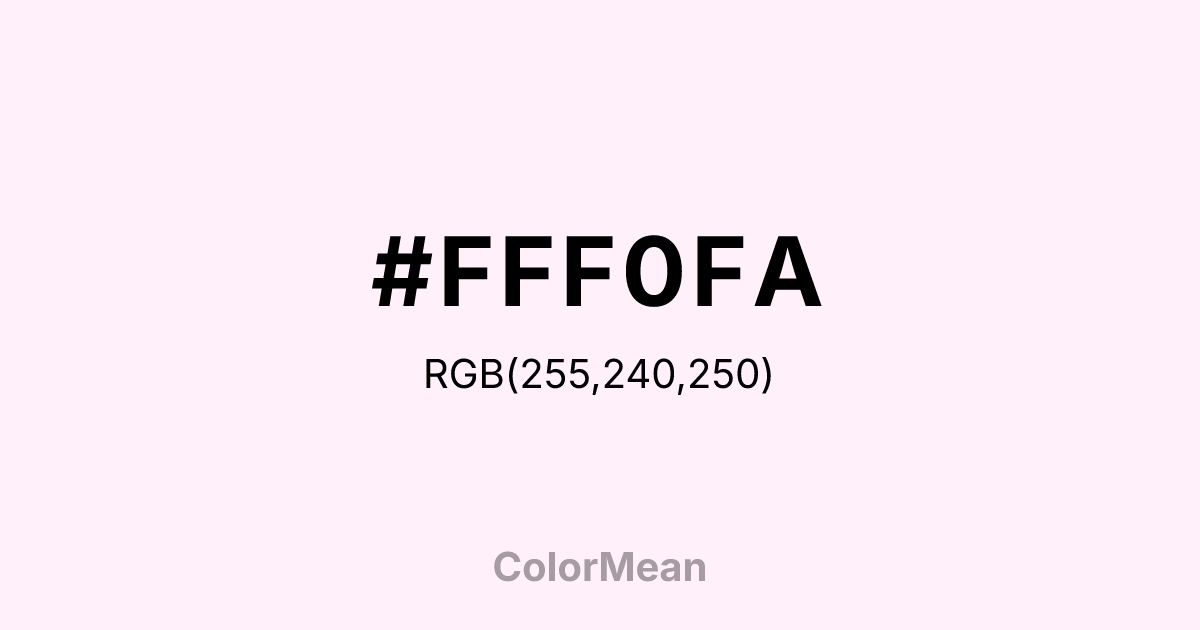 #FFF0FA color swatch