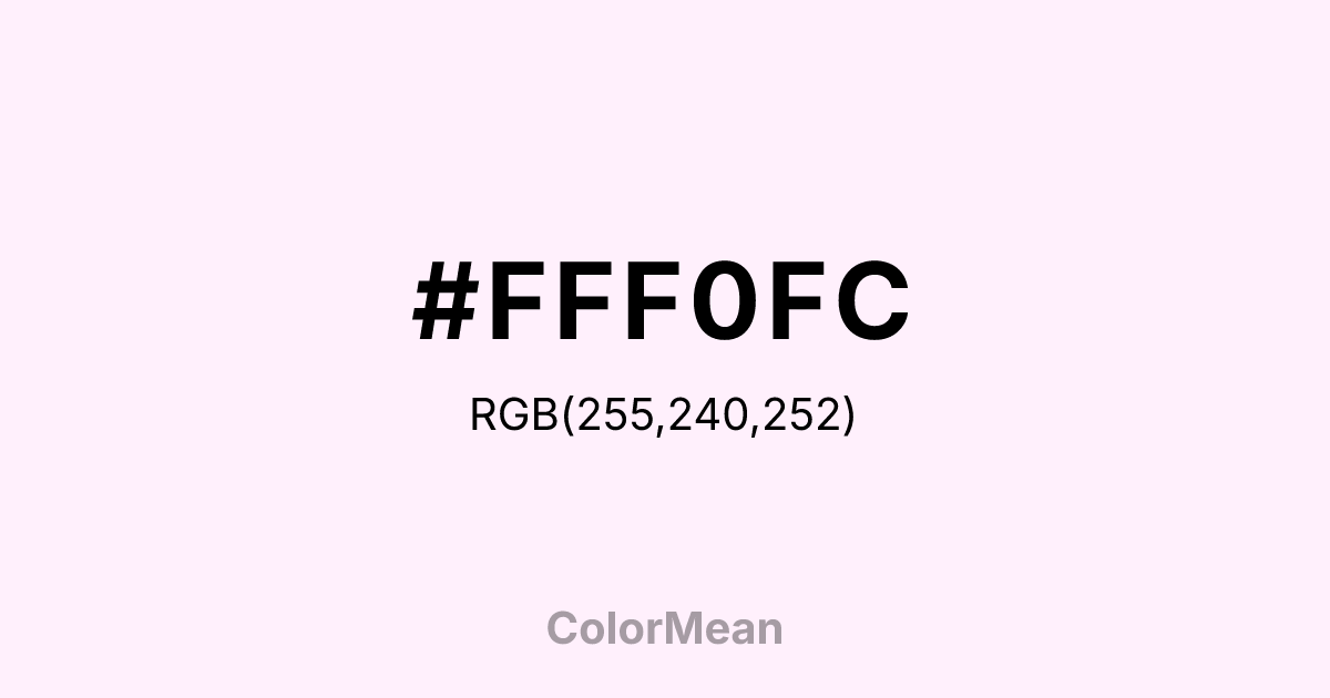 #FFF0FC color swatch