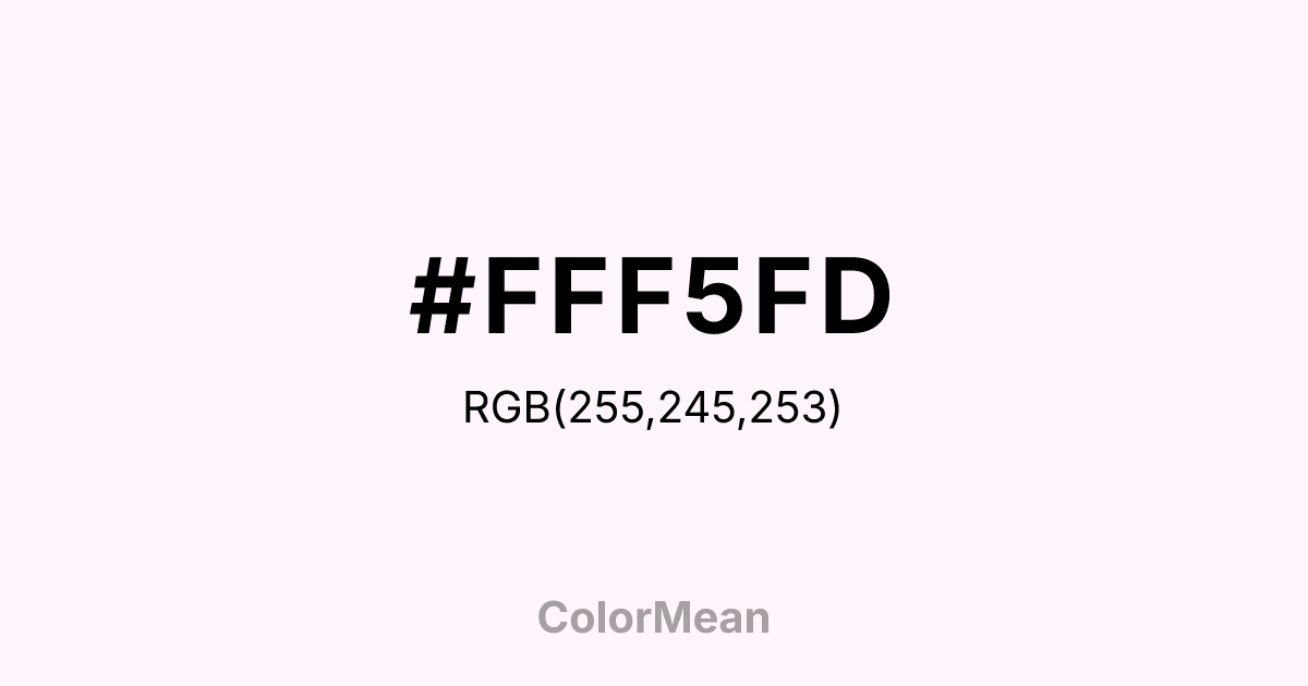 #FFF5FD color swatch