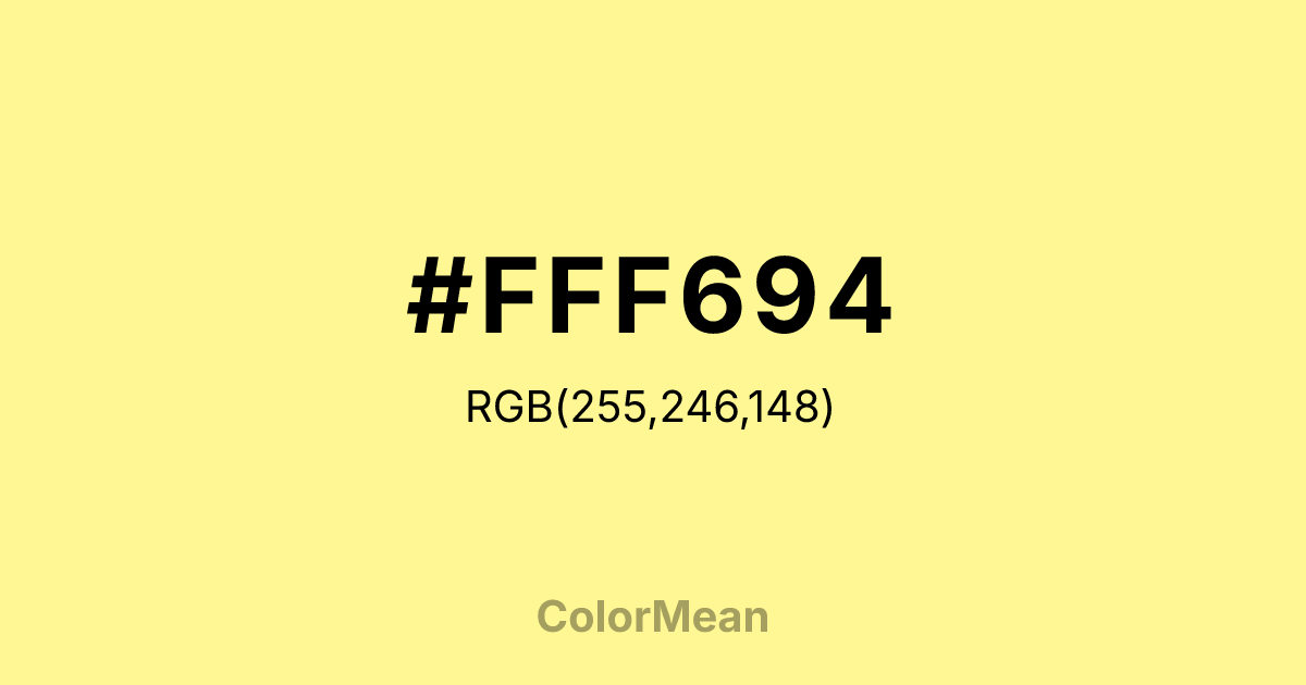 #FFF694 color swatch