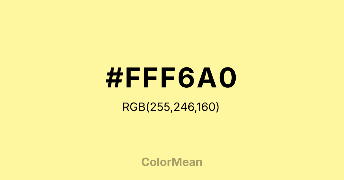 #FFF6A0 color swatch