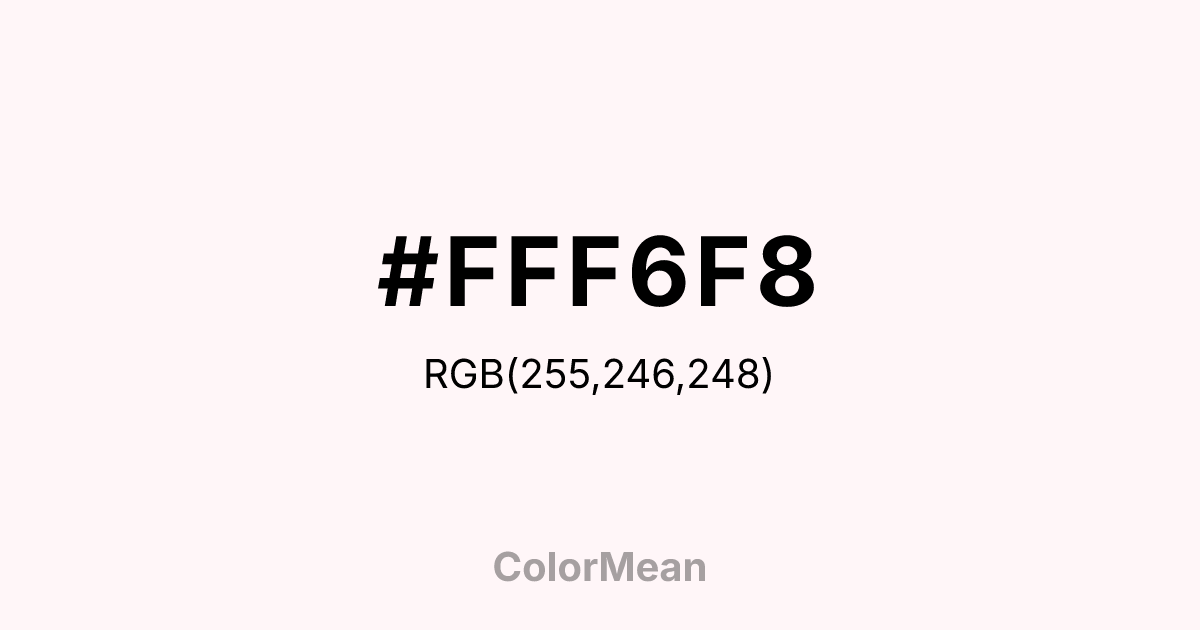#FFF6F8 color swatch