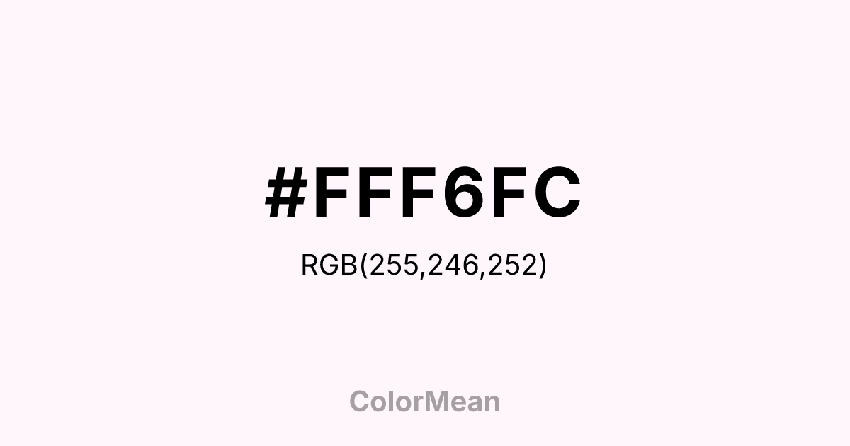 #FFF6FC color swatch