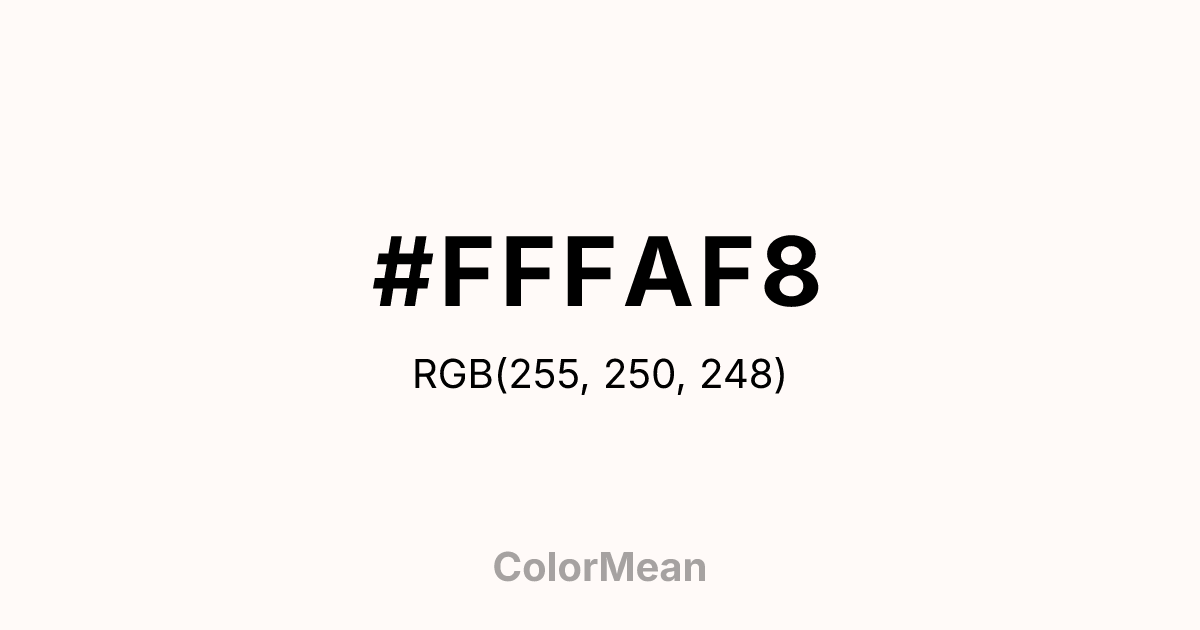 #FFFAF8 color swatch