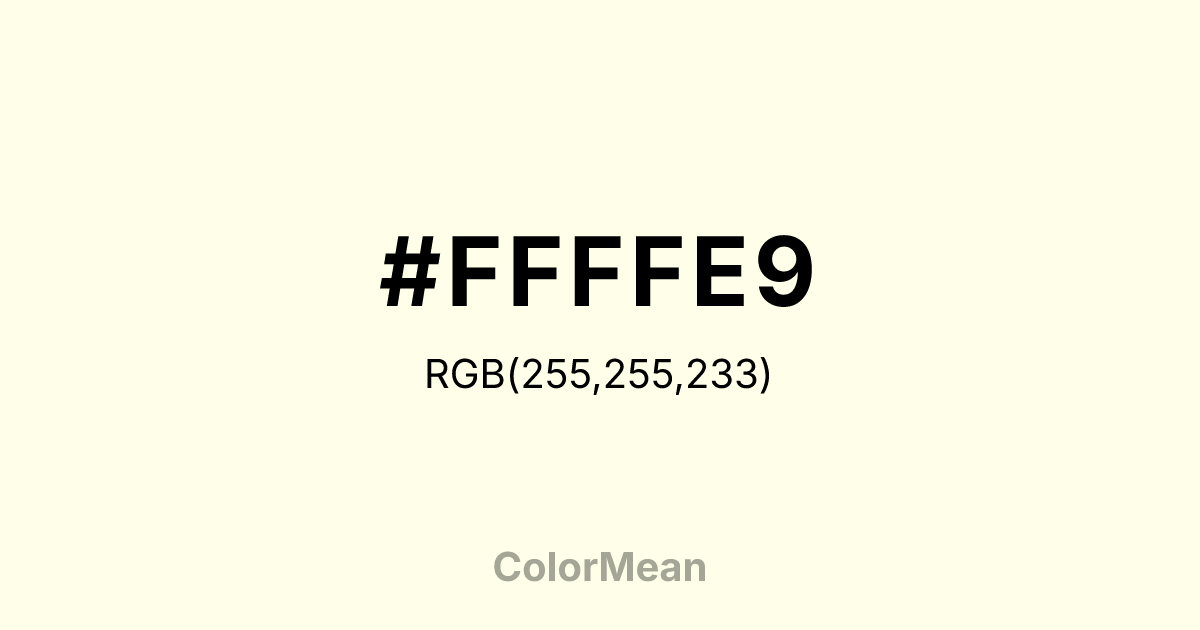 #FFFFE9 color swatch