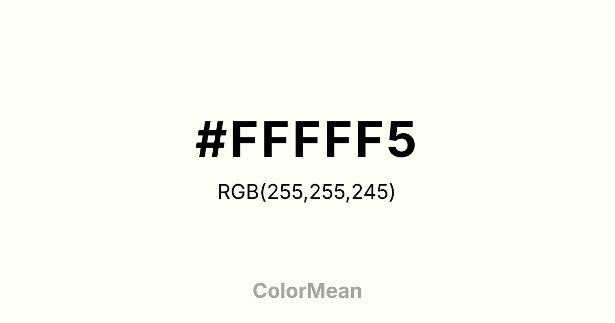 #FFFFF5 color swatch