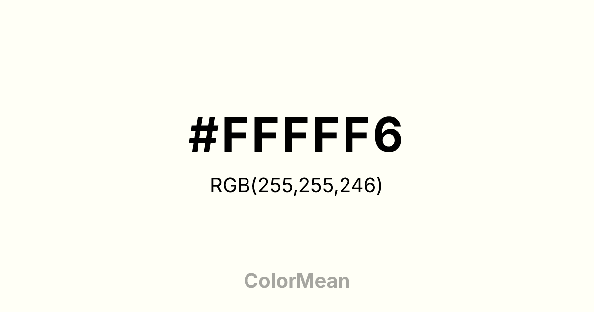 #FFFFF6 color swatch