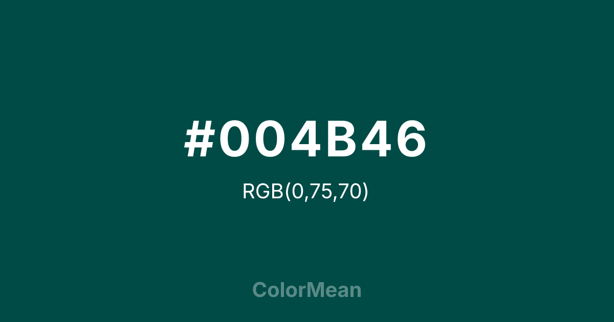 #004B46 color swatch