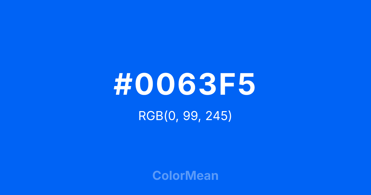 #0063F5 color swatch