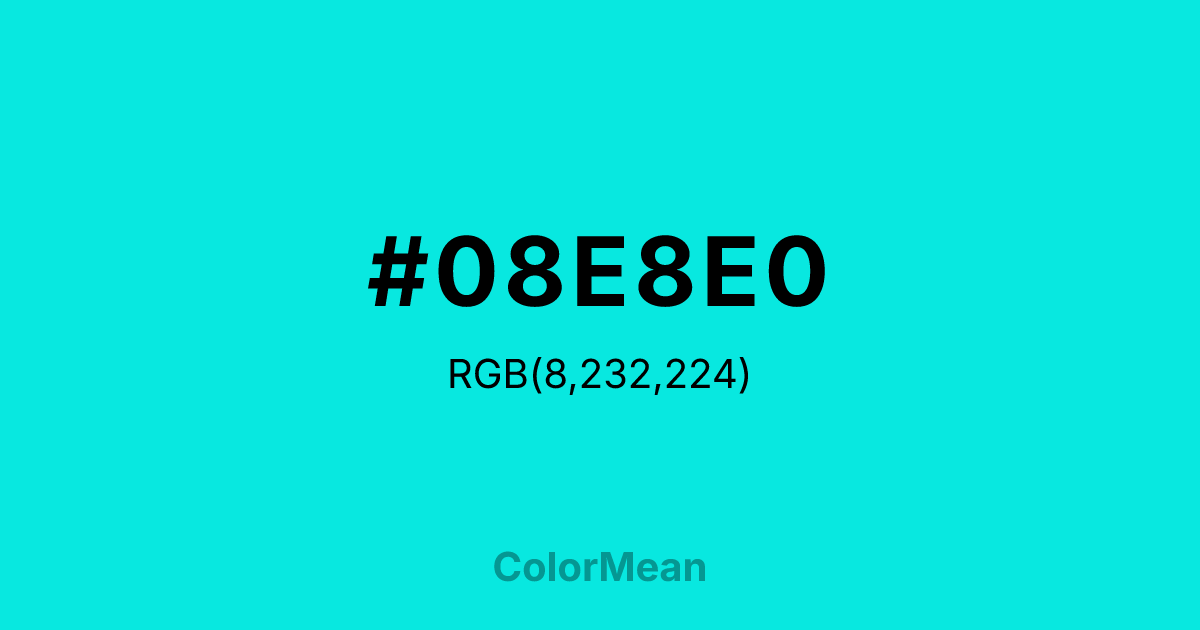 #08E8E0 color swatch