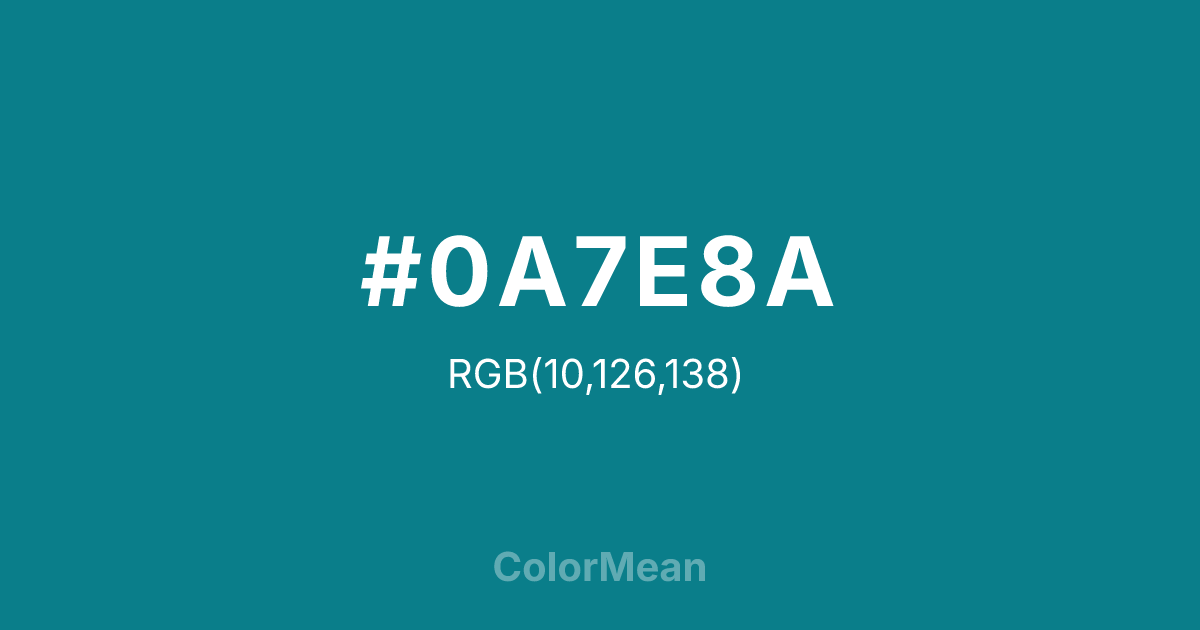 #0A7E8A color swatch