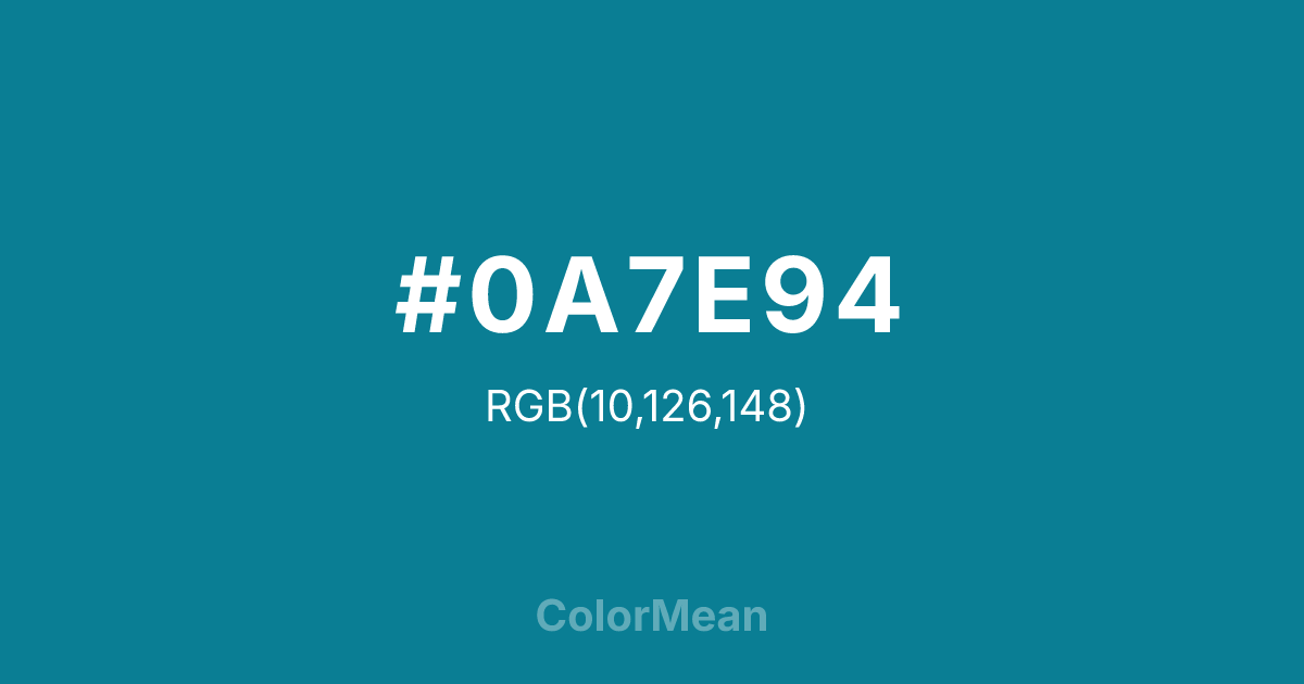 #0A7E94 color swatch